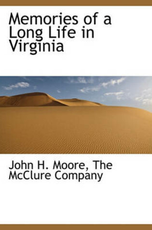 Cover of Memories of a Long Life in Virginia