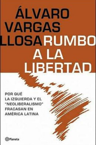 Cover of Rumbo a la Libertad/Liberty of Latin America
