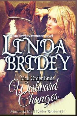 Cover of Mail Order Bride - Westward Changes