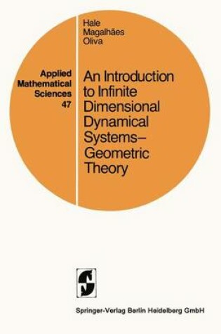 Cover of An Introduction to Infinite Dimensional Dynamical Systems - Geometric Theory