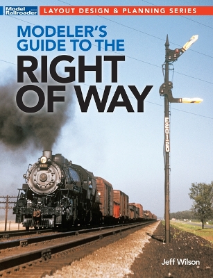 Book cover for Modeler's Guide to the Railroad Right-Of-Way