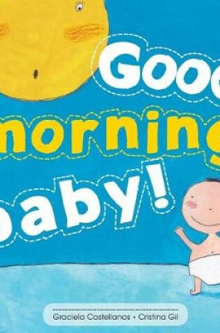 Cover of Good Morning Baby