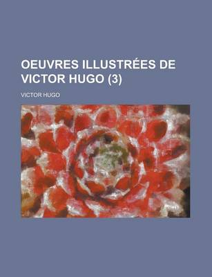 Book cover for Oeuvres Illustrees de Victor Hugo (3 )