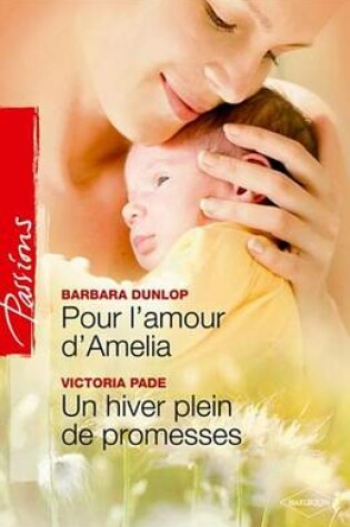 Cover of Pour L'Amour D'Amelia Un Hiver Plein de Promesses