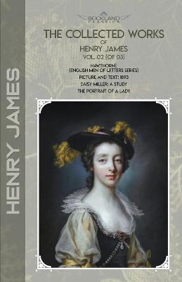 Cover of The Collected Works of Henry James, Vol. 02 (of 03)