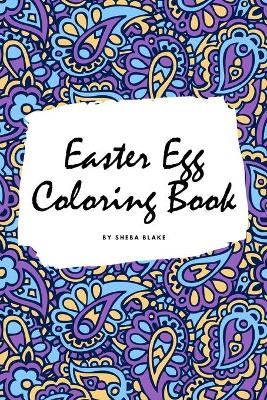 Book cover for Easter Egg Coloring Book for Children (6x9 Coloring Book / Activity Book)