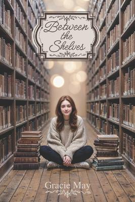 Cover of Between the Shelves