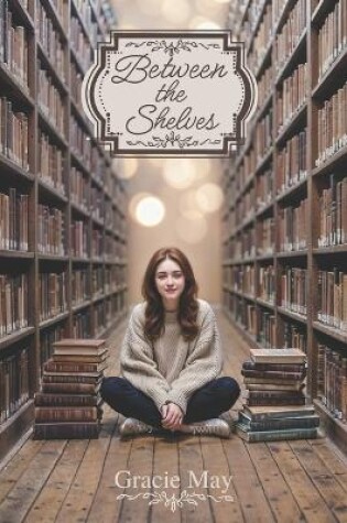 Cover of Between the Shelves