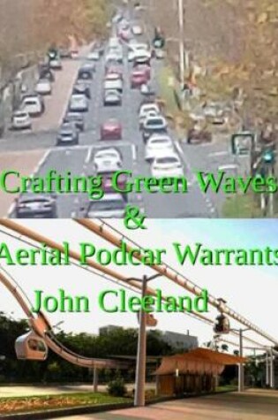 Cover of Crafting Green Waves & Aerial Podcar Warrants