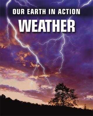 Book cover for Our Earth in Action: Weather