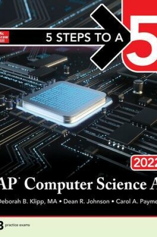 Cover of 5 Steps to a 5: AP Computer Science A 2022