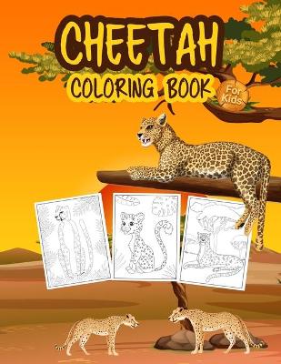 Book cover for Cheetah Coloring Book for Kids