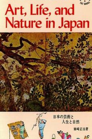 Cover of Art, Life & Nature in Japan