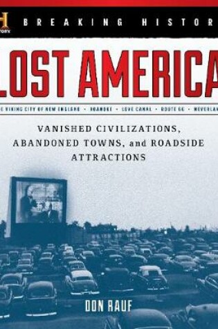 Cover of Breaking History: Lost America