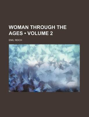 Book cover for Woman Through the Ages (Volume 2)