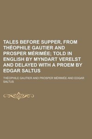 Cover of Tales Before Supper, from Theophile Gautier and Prosper Merimee
