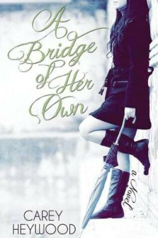 Cover of A Bridge of Her Own