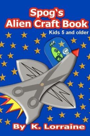Cover of Spog's Alien Crafts