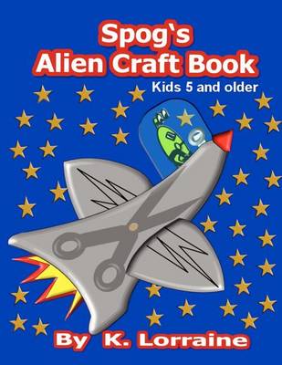 Book cover for Spog's Alien Crafts