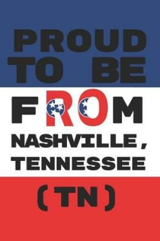 Cover of Proud to Be from Nashville, Tennessee (Tn)