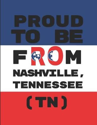 Cover of Proud to Be from Nashville, Tennessee (Tn)