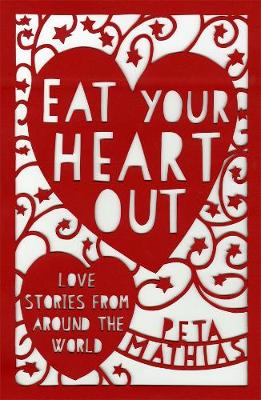 Book cover for Eat Your Heart Out