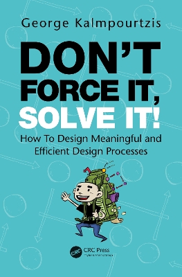 Book cover for Don’t Force It, Solve It!