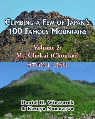 Book cover for Climbing a Few of Japan's 100 Famous Mountains - Volume 2