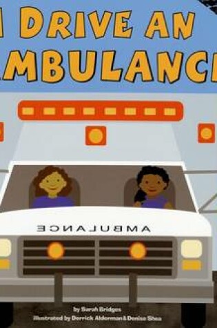 Cover of I Drive an Ambulance