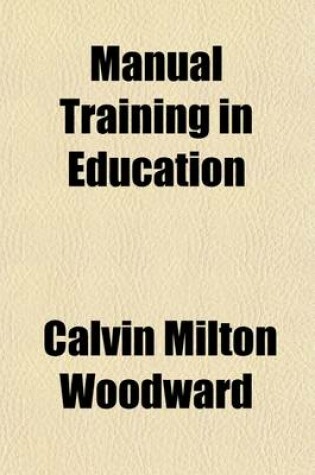 Cover of Manual Training in Education