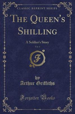 Book cover for The Queen's Shilling, Vol. 1