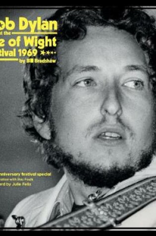 Cover of Bob Dylan at the Isle of Wight Festival 1969