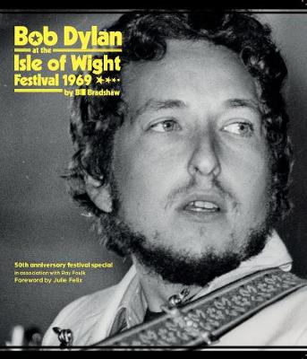 Book cover for Bob Dylan at the Isle of Wight Festival 1969