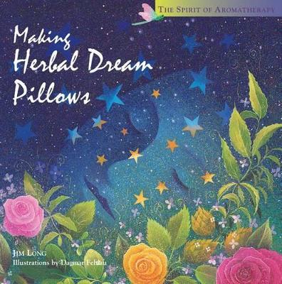 Book cover for Making Herbal Dream Pillows