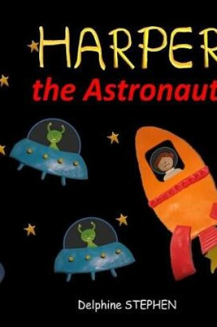 Cover of Harper the Astronaut