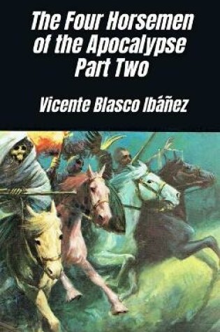 Cover of The Four Horsemen of the Apocalypse - Part Two