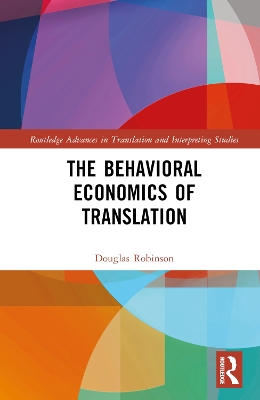 Cover of The Behavioral Economics of Translation