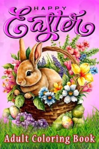 Cover of Easter Coloring Book for Adults