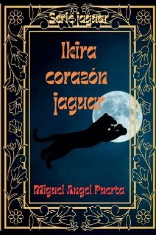 Cover of Ikira corazón jaguar