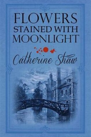 Cover of Flowers Stained with Moonlight