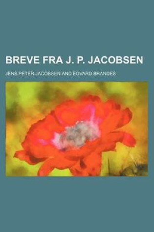 Cover of Breve Fra J. P. Jacobsen