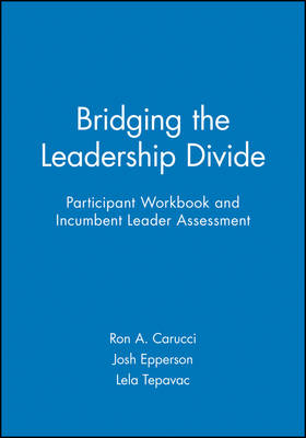 Book cover for Bridging the Leadership Divide Participant Workbook and Incumbent Leader Assessment