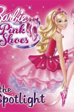 Cover of In the Spotlight (Barbie)
