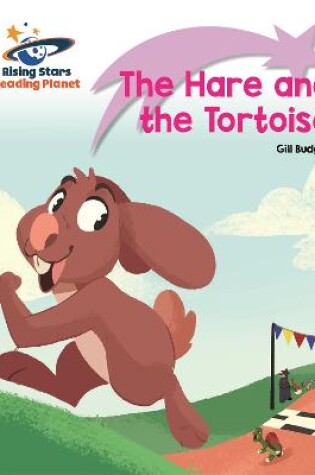 Cover of Reading Planet - The Hare and the Tortoise - Lilac Plus: Lift-off First Words