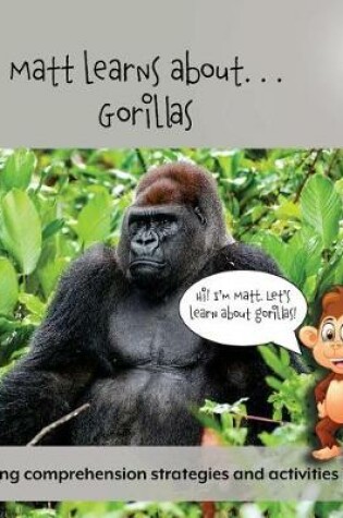 Cover of Matt Learns about . . . Gorillas