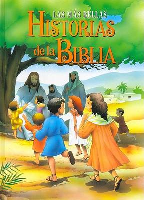 Cover of Las Mas Bellas Historias de la Biblia