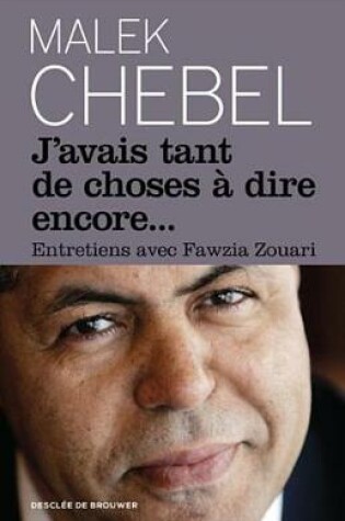 Cover of J'Avais Tant de Choses a Dire Encore...