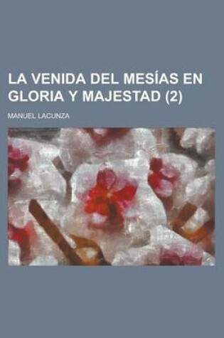 Cover of La Venida del Mesias En Gloria y Majestad (2)