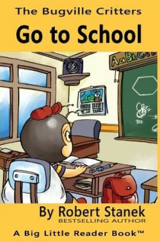 Cover of Go to School, Library Edition Hardcover for 15th Anniversary
