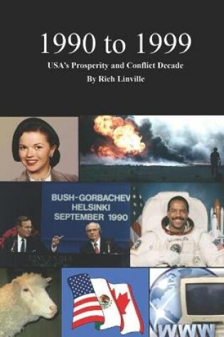 Cover of 1990 to 1999 USA's Prosperity and Conflict Decade